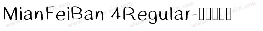 MianFeiBan 4Regular字体转换